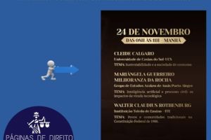 Intelig&ecirc;ncia Artificial, Direito Digital e LGPD - O Site P&aacute;ginas de Direito indica excelente evento da Universidade de Ita&uacute;na.
Nos dias 24 e 25 de novembro,...